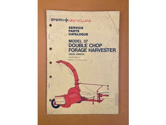 service och reservdelskatalog New Holland Modell 37 Doubel Chop Forage Harvester