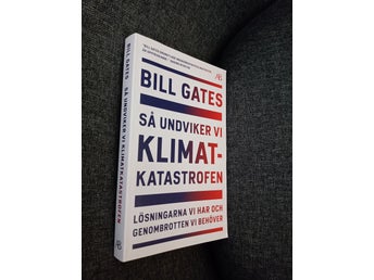 Så undviker vi klimatkatastrofen av Bill Gates, 2021