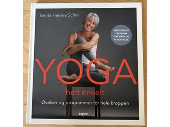 Yoga helt enkelt av Bente Helene Schei, 2017