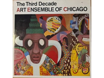 The Third Decade - Art Ensemble Of Chicago (Vinyl)