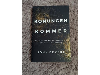 Konungen Kommer av John Bevere