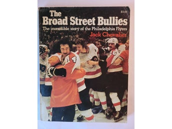 The Broad Street Bullies av Jack Chevalier, 1974
