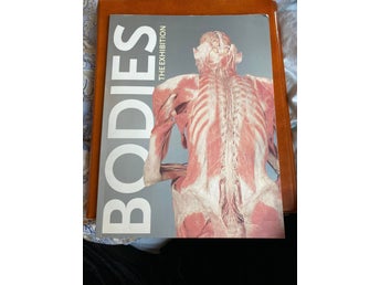BODIES THE EXHIBITION, för den anatomi intresserade 2006