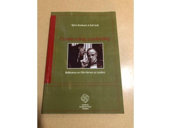 Constructing leadership reflections on film heroes as leaders / Rombach, Björn