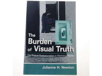 Julianne H. Newton - The Burden of Visual Truth