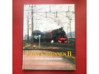 JÄRNVÄGSMINNEN 11 loktjänsten från min horisont Per Lindh 2011