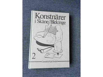 Konstnärer i Skåne/Blekinge Del 2 av Swärd, Gunnel - Swärd, Kjell