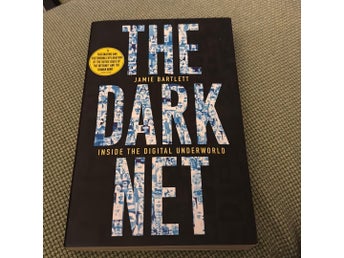 The Dark Net av Jamie Bartlett, 2014