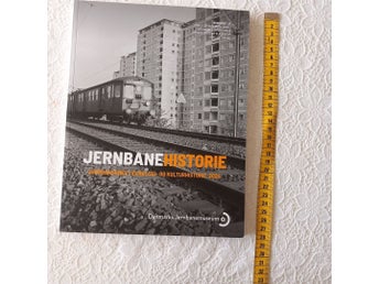 Dansk Jernbanehistorie: Jernbanernes Teknologi- og Kulturhistorie 2024