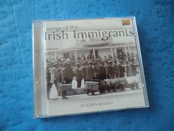 GOLDEN BOUGH CD songs of the irish immigrants 2004 TOPPSKICK samfraktar mariahå