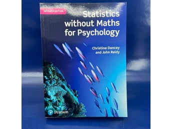 Statistics without Maths for Psychology av Christine Dancey och John Reidy