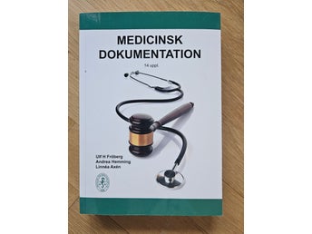 Medicinsk Dokumentation, Ulf H Fröberg, Andrea Hemming, Linnéa Axén, 14 uppl.