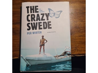 THE CRAZY SWEDE av Per Wirtén, 2004