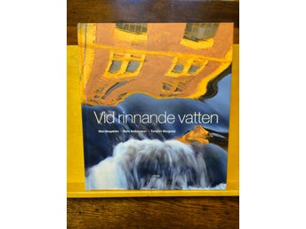Vid rinnande vatten, Bergström / Andreasson / Skogedal