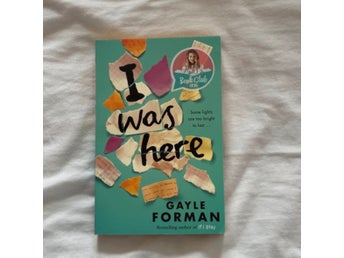 I Was Here - Gayle Forman