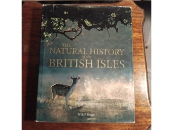 The Natural History of the British Isles av Mike and Peggy Briggs, 2003