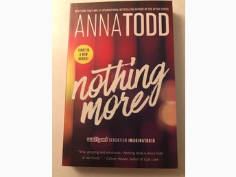 nothing more anna todd nothing more anna todd