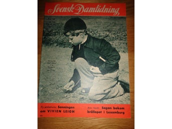 Svensk Damtidning 18-1953 kungligt Kronprins Carl Gustaf 7 år, Vivien Leigh,mode