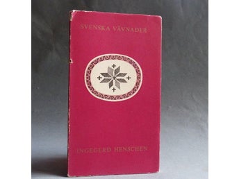 Svenska vävnader . Ingegerd Henschen , 1960