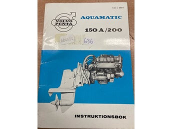 Instruktionsbok Volvo Penta Aquamatic 150 A/200