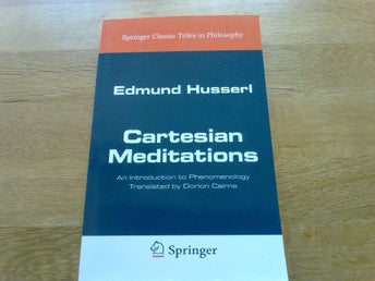 Cartesian Meditations by Edmund Husserl, An Introduction to Phenomenology