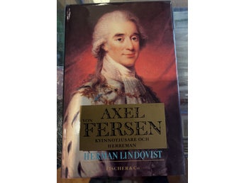 Axel von Fersen, Kvinnotjusare och herreman, Herman Lindqvist