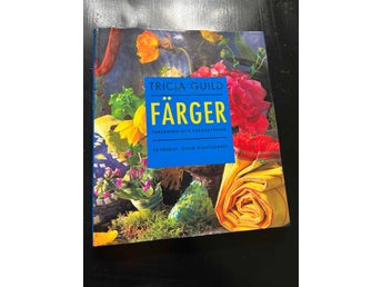 Färger - inredning och färgsättning av Guild, Tricia