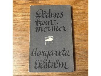 Dödens barnmorskor, av Margareta Ekström