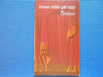 INNAN RIDÅN GÅR UPP