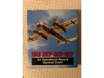DO 217-317-417 An Operational Record av Manfred Griehl
