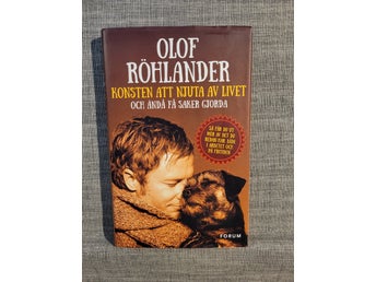 Konsten att njuta av livet och ändå få saker gjorda av Olof Röhlander, 2016