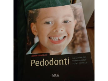 Pedodonti av Ingergerd Mejáre, Thomas Modéer, Svante Twetman