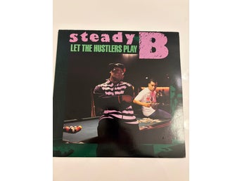 Steady B - Let The Hustlers Play (Vinyl) | Köp på Tradera (747276929)