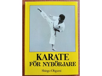Karate för nybörjare av Shingo Ohgami