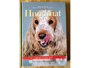 Hundmat Boken av Åke Hedhammar, Marie Sallander, Åsa Lindholm