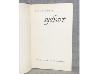 Rolf Blomberg - Sydvart. Illustrerad.