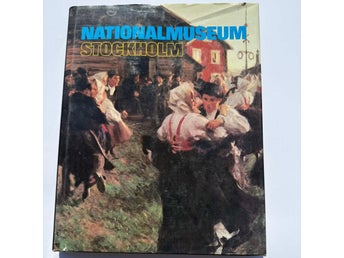 Nationalmuseum Stockholm av Ulf Abel, Görel Cavalli-Björkman, Helena