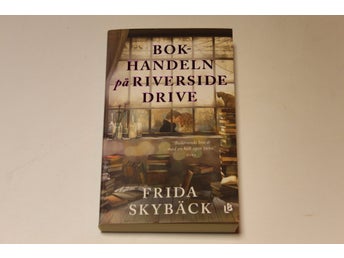 BOHANDELN på RIVERSIDE DRIVE - Frida Skybäck