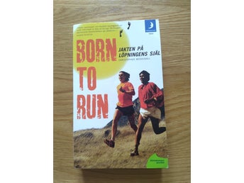 Born to Run: Jakten på löpningens själ av Christopher McDougall, 2009