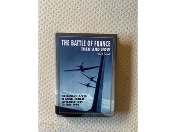 The Battle of France Then and Now, Peter D. Cornwell