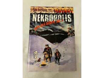 Mutant: Nekropolis - Den grå döden, del 1