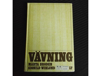 Märta Brodén & Signild Wiklund - Vävning