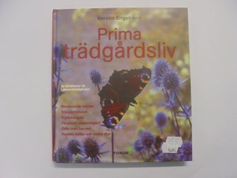 Prima trädgårdsliv - Kerstin Engstrand