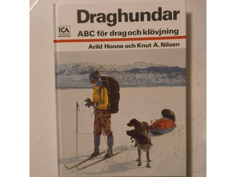 Draghundar: ABC för drag och klövjning av Arild Honne och Knut A. Nilsen