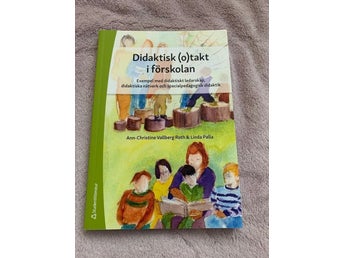 Didaktisk (o)takt i förskolan av Ann-Christine Vallberg Roth & Linda Palla