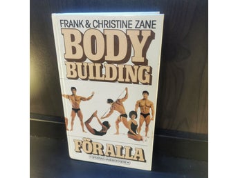 Bodybuilding för alla av Frank & Christine Zane, 1983