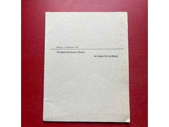 TORSEBRO KRUTBRUK I SKÅNE Assar M. Lindberg 1968§