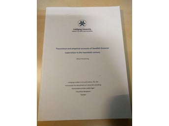 Theoretical and empirical accounts of Swedish financial supervision