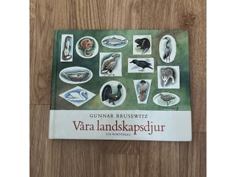 Våra landskapsdjur av Gunnar Brusewitz, publicerad år 1989