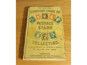 Standard Guide to Postage Stamp Collecting. London 1864. Mycket Sällsynt